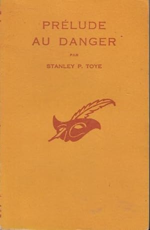 Seller image for Prlude au danger : (Prelude to danger) traduction et adaptation de Miriam Dou. for sale by PRISCA