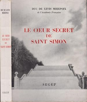 Image du vendeur pour Le coeur secret de Saint-Simon. mis en vente par PRISCA