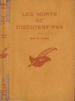 Image du vendeur pour Les morts ne discutent pas : (Corpses never argue) mis en vente par PRISCA