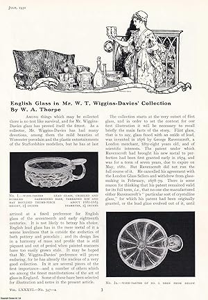 Seller image for English Glass in the Collection of Mr W.T. Wiggins-Davies. An original article from The Connoisseur, 1930. for sale by Cosmo Books