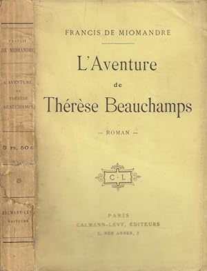 Imagen del vendedor de L'aventure de Thrse Beauchamps a la venta por PRISCA