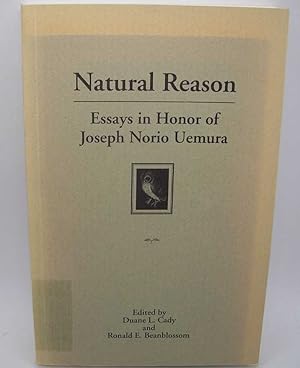 Immagine del venditore per Natural Reason: Essays in Honor of Joseph Norio Uemura venduto da Easy Chair Books