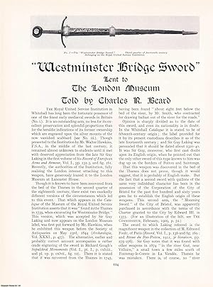 Seller image for Westminster Bridge Sword : One of the Finest Early Medieval Swords in Britain, owned by the Royal United Service Institution in Whitehall. An original article from The Connoisseur, 1933. for sale by Cosmo Books