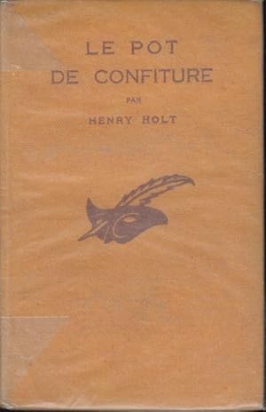 Bild des Verkufers fr Le Pot de confiture ("The Necklace of death"), par Henry Holt. Adapt de l'anglais par Emmanuel Rinon. zum Verkauf von PRISCA