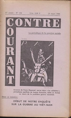 Imagen del vendedor de Contre-courant. Le priodique de la question sociale. anne 15. no. 134. 25 mars 1966 a la venta por PRISCA