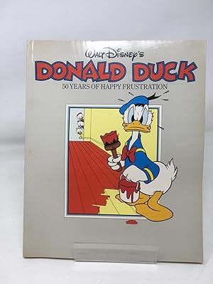 Donald Duck: Fifty Years of Happy Frustration