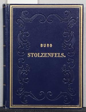 Image du vendeur pour Beschreibung der Burg Stolzenfels. Neudruck der von Robert Dohme im Jahr 1850 verfaten Schrift. Eingeleitet und bearbeitet von Georg Poensgen. mis en vente par Antiquariat  Braun