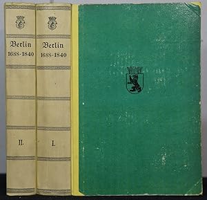 Immagine del venditore per Berlin 1688-1840. Geschichte des geistigen Lebens der preuischen Hauptstadt. 2 Bnde. venduto da Antiquariat  Braun