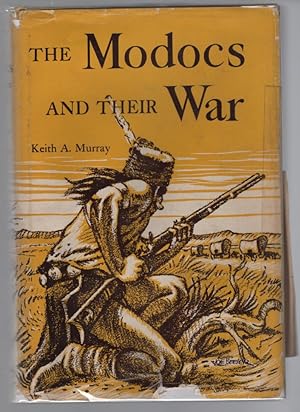 Bild des Verkufers fr The Modocs and Their War zum Verkauf von Turn-The-Page Books