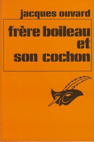 Seller image for Frre Boileau et son Cochon. for sale by PRISCA