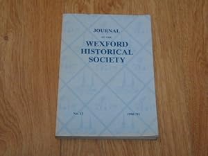 Immagine del venditore per Journal of the Wexford Historical Society No. 13 1990-91 venduto da Dublin Bookbrowsers