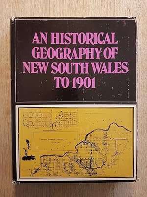 An Historical Geography of New South Wales to 1901