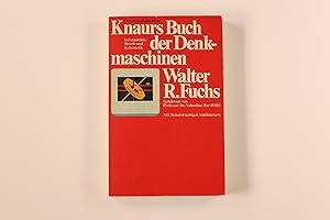 KNAURS BUCH DER DENKMASCHINEN. Informationstheorie u. Kybernetik