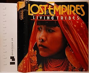 Lost Empires: Living Tribes