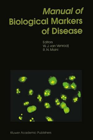 Immagine del venditore per Manual of Biological Markers of Disease venduto da BuchWeltWeit Ludwig Meier e.K.