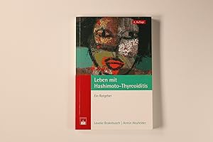 Seller image for LEBEN MIT HASHIMOTO-THYREOIDITIS. ein Ratgeber for sale by INFINIBU KG