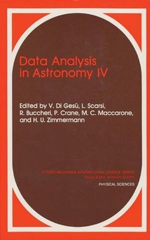 Image du vendeur pour Data Analysis in Astronomy IV mis en vente par BuchWeltWeit Ludwig Meier e.K.