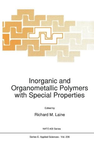 Immagine del venditore per Inorganic and Organometallic Polymers with Special Properties venduto da BuchWeltWeit Ludwig Meier e.K.