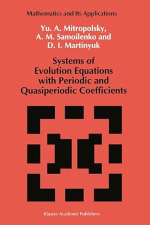 Seller image for Systems of Evolution Equations with Periodic and Quasiperiodic Coefficients for sale by BuchWeltWeit Ludwig Meier e.K.