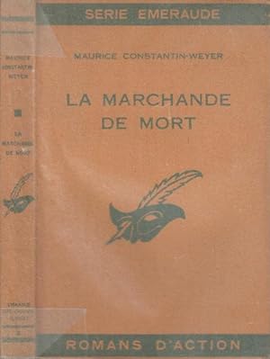 Seller image for La Marchande de Mort. for sale by PRISCA