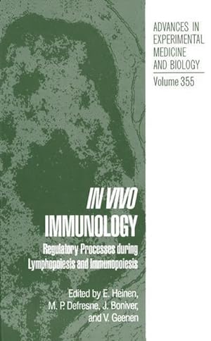 Seller image for In Vivo Immunology: Regulatory Process During Lymphopoiesis Immunopoiesis for sale by BuchWeltWeit Ludwig Meier e.K.