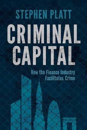 Seller image for Criminal Capital for sale by BuchWeltWeit Ludwig Meier e.K.