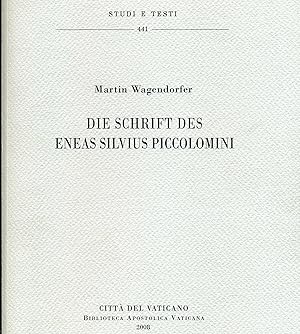 Seller image for Die Schrift des Eneas Silvius Piccolomini for sale by Libreria Studio Bosazzi