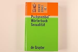 Bild des Verkufers fr PSCHYREMBEL WRTERBUCH SEXUALITT. mit 55 Tabellen zum Verkauf von INFINIBU KG
