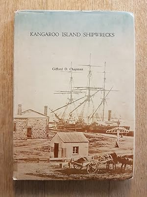 Bild des Verkufers fr Kangaroo Island Shipwrecks zum Verkauf von masted books