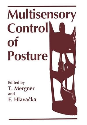 Bild des Verkufers fr Multisensory Control of Posture zum Verkauf von BuchWeltWeit Ludwig Meier e.K.