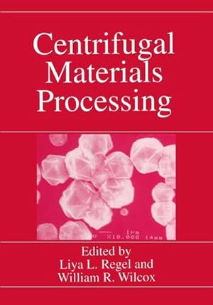 Seller image for Centrifugal Materials Processing for sale by BuchWeltWeit Ludwig Meier e.K.