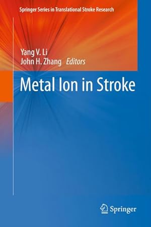 Seller image for Metal Ion in Stroke for sale by BuchWeltWeit Ludwig Meier e.K.
