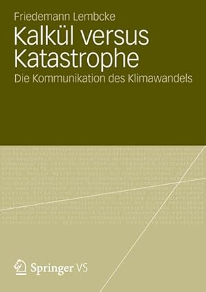 Seller image for Kalkl versus Katastrophe for sale by BuchWeltWeit Ludwig Meier e.K.