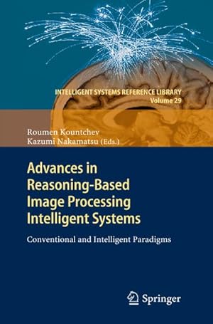 Immagine del venditore per Advances in Reasoning-Based Image Processing Intelligent Systems venduto da BuchWeltWeit Ludwig Meier e.K.