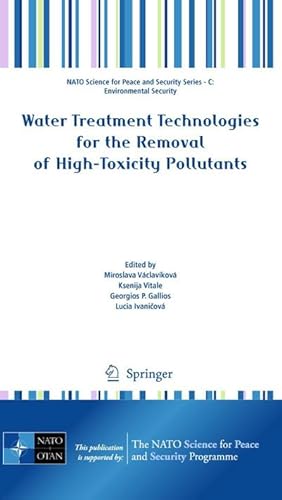 Image du vendeur pour Water Treatment Technologies for the Removal of High-Toxity Pollutants mis en vente par BuchWeltWeit Ludwig Meier e.K.