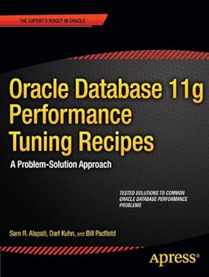 Seller image for Oracle Database 11g Performance Tuning Recipes for sale by BuchWeltWeit Ludwig Meier e.K.