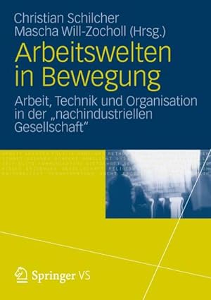 Seller image for Arbeitswelten in Bewegung for sale by BuchWeltWeit Ludwig Meier e.K.