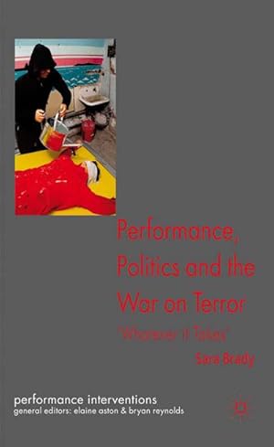 Imagen del vendedor de Performance, Politics, and the War on Terror a la venta por BuchWeltWeit Ludwig Meier e.K.