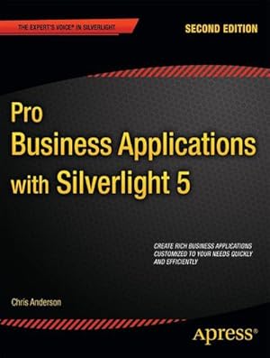 Imagen del vendedor de Pro Business Applications with Silverlight 5 a la venta por BuchWeltWeit Ludwig Meier e.K.