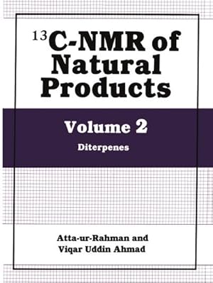 Image du vendeur pour 13c-NMR of Natural Products: Volume 2: Diterpenes mis en vente par BuchWeltWeit Ludwig Meier e.K.