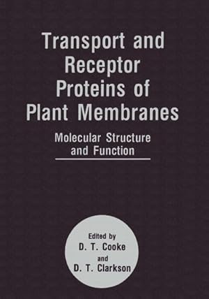 Image du vendeur pour Transport and Receptor Proteins of Plant Membranes mis en vente par BuchWeltWeit Ludwig Meier e.K.