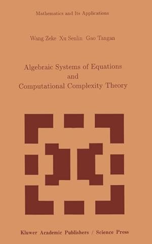 Seller image for Algebraic Systems and Computational Complexity Theory for sale by BuchWeltWeit Ludwig Meier e.K.