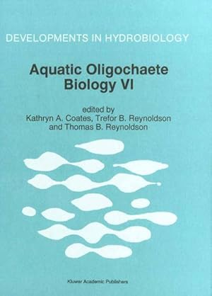 Immagine del venditore per Aquatic Oligochaete Biology VI venduto da BuchWeltWeit Ludwig Meier e.K.