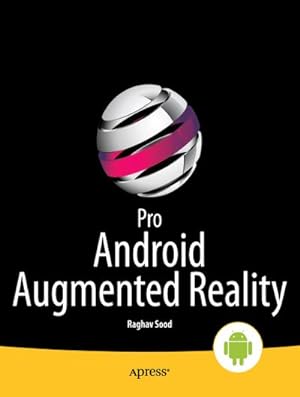 Image du vendeur pour Pro Android Augmented Reality mis en vente par BuchWeltWeit Ludwig Meier e.K.