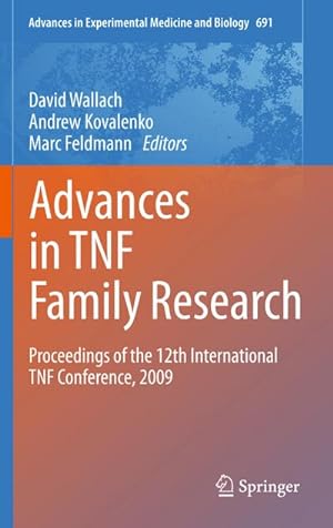 Bild des Verkufers fr Advances in TNF Family Research: Proceedings of the 12th International TNF Conference, 2009 zum Verkauf von BuchWeltWeit Ludwig Meier e.K.