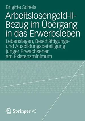 Seller image for Arbeitslosengeld-II-Bezug im bergang in das Erwerbsleben for sale by BuchWeltWeit Ludwig Meier e.K.