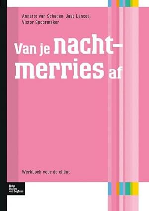 Bild des Verkufers fr Van Je Nachtmerries AF: Werkboek Voor de Client zum Verkauf von BuchWeltWeit Ludwig Meier e.K.