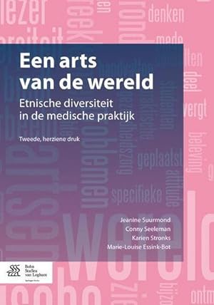 Seller image for Een Arts Van de Wereld: Etnische Diversiteit in de Medische Praktijk for sale by BuchWeltWeit Ludwig Meier e.K.