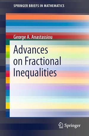Image du vendeur pour Advances on Fractional Inequalities mis en vente par BuchWeltWeit Ludwig Meier e.K.