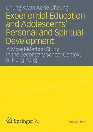 Seller image for Experiential Education and Adolescents Personal and Spiritual Development for sale by BuchWeltWeit Ludwig Meier e.K.